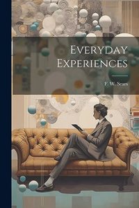 Everyday Experiences