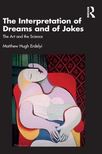 The Interpretation of Dreams and of Jokes