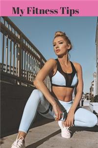 My Fitness Tips