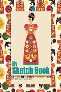 My Sketch Book: a beautiful Frida Kahlo inspired blank notebook for drawing, scribbling, doodling and journaling to express your creative and artistic side. The per