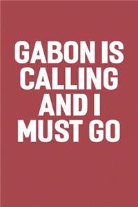 Gabon Is Calling And I Must Go