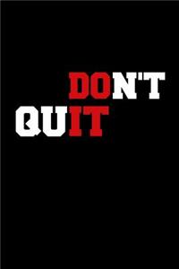 Don't Quit