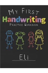 My first Handwriting Practice Workbook Eli