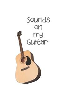 Sounds on my Guitar