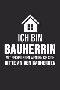 Ich Bin Die Bauherrin Mit Rechnungen Wenden Sie Sich Bitte An Den Bauherren