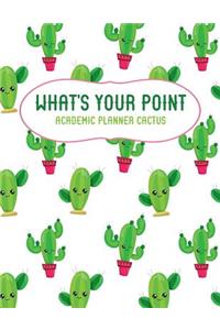 What's Your Point Academic Planner Cactus