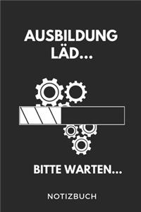 Ausbildung Läd... Bitte Warten... Notizbuch