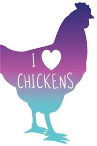 I Love Chickens