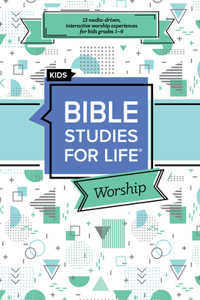 Bible Studies for Life: Kids Worship Hour Winter 2022