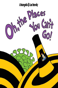 Oh, The Places You Can't Go!