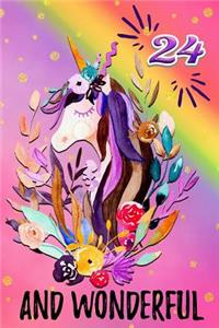 24 and Wonderful