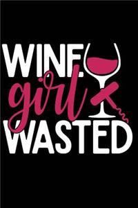 Wine Girl Wasted