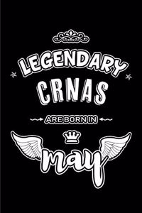 Legendary CRNAs are born in May