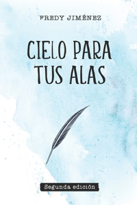 Cielo para tus alas