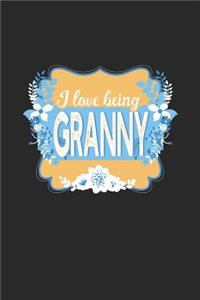 I Love Being Granny