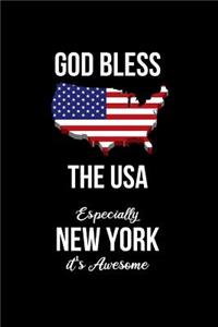 God Bless the USA Especially New York it's Awesome