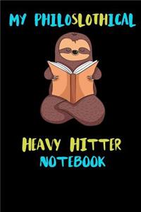 My Philoslothical Heavy Hitter Notebook