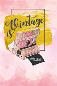 vintage is timeless