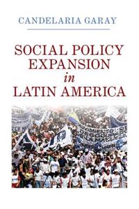 Social Policy Expansion in Latin America