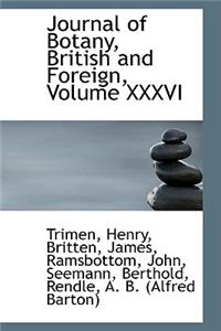 Journal of Botany, British and Foreign, Volume XXXVI