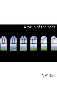 A Syrup of the Bees