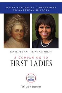 A Companion to First Ladies