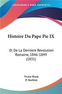 Histoire Du Pape Pie IX