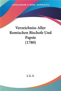 Verzeichniss Aller Romischen Bischofe Und Papste (1780)