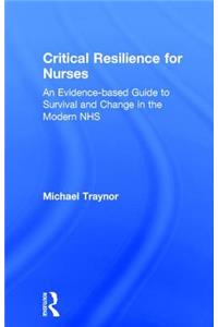 Critical Resilience for Nurses