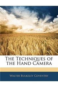 The Techniques of the Hand Camera