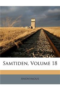 Samtiden, Volume 18