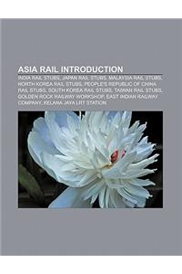 Asia Rail Introduction