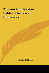 Ancient Persian Pahlavi Historical Romances
