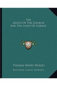 The Lights of the Church and the Light of Science