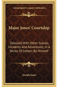 Major Jones' Courtship