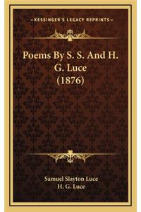 Poems by S. S. and H. G. Luce (1876)
