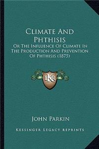 Climate And Phthisis