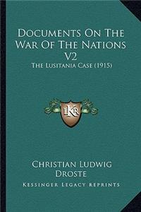 Documents On The War Of The Nations V2