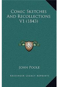 Comic Sketches and Recollections V1 (1843)