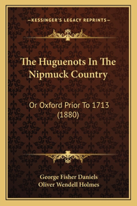 Huguenots in the Nipmuck Country