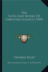 The Faith and Works of Christian Science (1909)