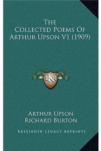 The Collected Poems Of Arthur Upson V1 (1909)