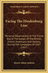 Facing The Hindenburg Line