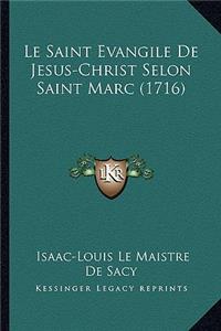 Saint Evangile De Jesus-Christ Selon Saint Marc (1716)