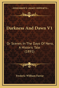 Darkness And Dawn V1
