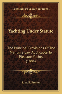 Yachting Under Statute