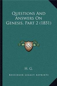 Questions And Answers On Genesis, Part 2 (1851)