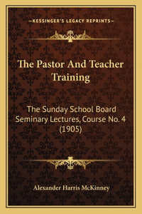 Pastor And Teacher Training