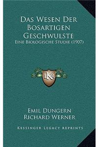 Das Wesen Der Bosartigen Geschwulste