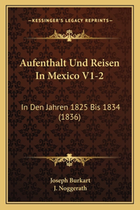Aufenthalt Und Reisen In Mexico V1-2